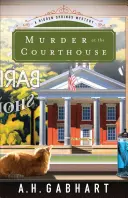 Murder at the Courthouse (Crimă la tribunal) - Murder at the Courthouse