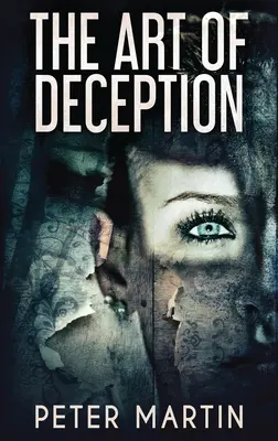 Arta înșelăciunii (The Art Of Deception) - The Art Of Deception