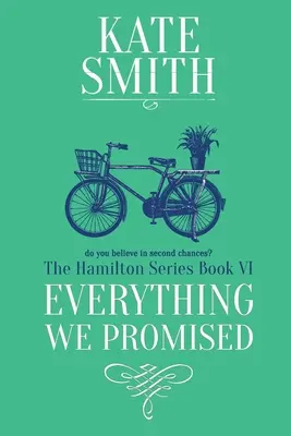 Tot ce am promis - Everything We Promised