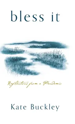 Bless It: Reflecții de la o pandemie - Bless It: Reflections from a Pandemic