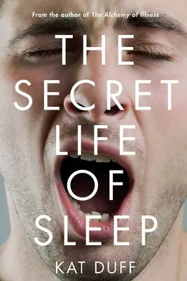 Viața secretă a somnului - Secret Life of Sleep