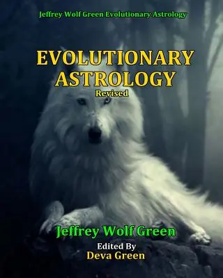 Astrologie evolutivă (revizuită) - Evolutionary Astrology (Revised)