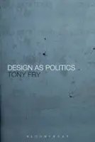 Designul ca politică - Design as Politics
