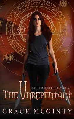 Cei nepocăiți - The Unrepentant