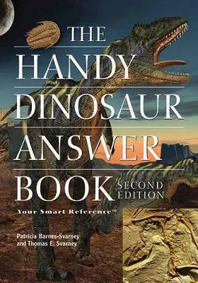 The Handy Dinosaur Answer Book