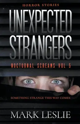 Străini neașteptați - Unexpected Strangers