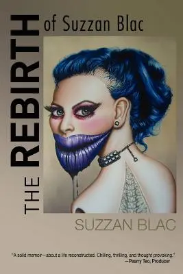 Renașterea lui Suzzan Blac: A Memoir - The Rebirth of Suzzan Blac: A Memoir