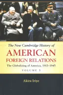 Noua istorie Cambridge a relațiilor externe americane - The New Cambridge History of American Foreign Relations