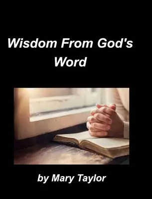 Înțelepciune din Cuvântul lui Dumnezeu - Wisdom From God's Word