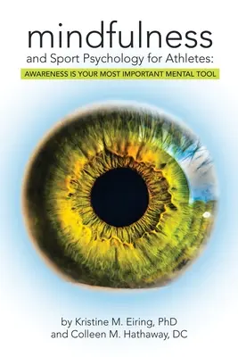 Mindfulness și psihologia sportului pentru atleți: Conștientizarea este cel mai important instrument mental - Mindfulness and Sport Psychology for Athletes: Awareness Is Your Most Important Mental Tool