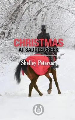 Crăciun la Saddle Creek: Seria Saddle Creek - Christmas at Saddle Creek: The Saddle Creek Series