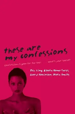 Acestea sunt confesiunile mele - These Are My Confessions