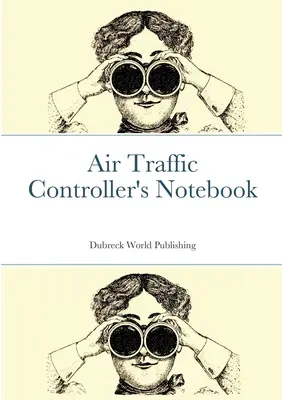 Caietul controlorului de trafic aerian - Air Traffic Controller's Notebook