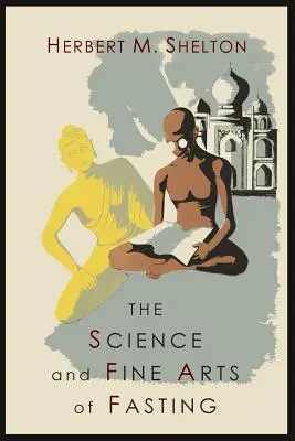 Știința și arta postului - The Science and Fine Art of Fasting