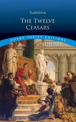 Cei doisprezece cezari - The Twelve Caesars