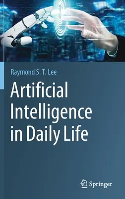 Inteligența artificială în viața de zi cu zi - Artificial Intelligence in Daily Life