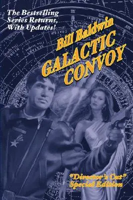Convoiul galactic: Ediția regizorală (Galactic Convoy: Director's Cut Edition) - Galactic Convoy: Director's Cut Edition