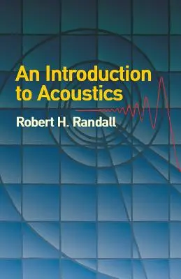 O introducere în acustică - An Introduction to Acoustics