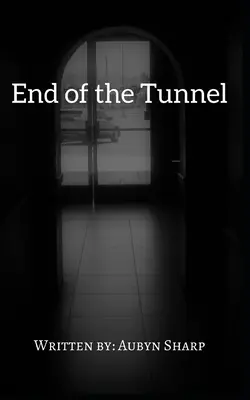 La capătul tunelului - End of the Tunnel