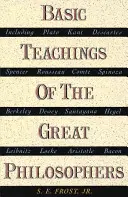 Învățăturile de bază ale marilor filosofi: O trecere în revistă a ideilor lor de bază - Basic Teachings of the Great Philosophers: A Survey of Their Basic Ideas
