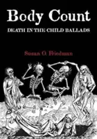 Body Count: Moartea în baladele pentru copii - Body Count: Death in the Child Ballads