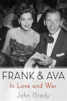 Frank și Ava: În dragoste și război - Frank & Ava: In Love and War