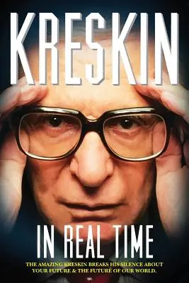 În timp real: Uimitorul Kreskin rupe tăcerea despre viitorul tău și viitorul lumii noastre. - In Real Time: The Amazing Kreskin breaks his silence about your future and the future of our world.
