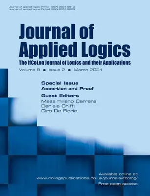 Jurnalul de logică aplicată. The IfCoLog Journal of Logics and their Applications. Volumul 8, numărul 2, martie 2021. Ediție specială Assertion and Proof - Journal of Applied Logics. The IfCoLog Journal of Logics and their Applications. Volume 8, Issue 2, March 2021. Special issue Assertion and Proof