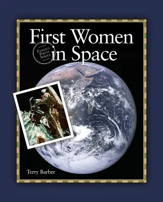 Primele femei în spațiu - First Women in Space