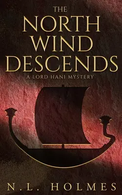 Vântul de Nord coboară - The North Wind Descends