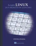 Învățați Linux într-o lună de prânzuri - Learn Linux in a Month of Lunches