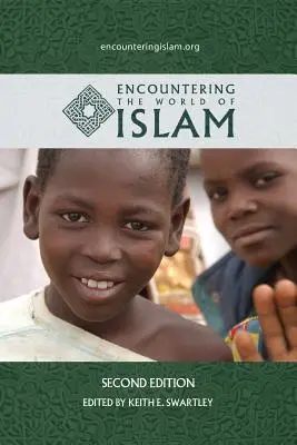 Descoperirea lumii islamului - Encountering the World of Islam