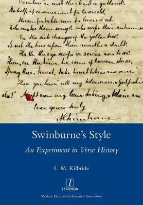 Stilul lui Swinburne: Un experiment în istoria versurilor - Swinburne's Style: An Experiment in Verse History