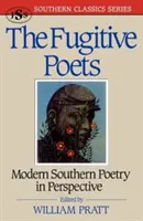 The Fugitive Poets: Poezia modernă din sud - The Fugitive Poets: Modern Southern Poetry
