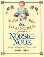 Rețete agricole și secrete alimentare de la Norske Nook - Farm Recipes and Food Secrets from Norske Nook