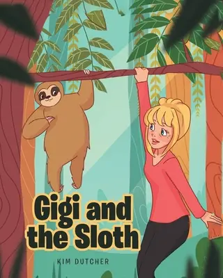 Gigi și leneșul - Gigi and the Sloth