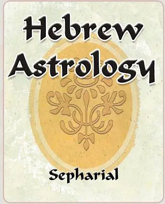 Astrologie ebraică - Hebrew Astrology
