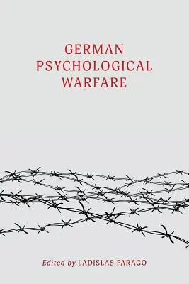 Războiul psihologic german: (WW2 Classic, Reprint Edition) - German Psychological Warfare: (WW2 Classic, Reprint Edition)