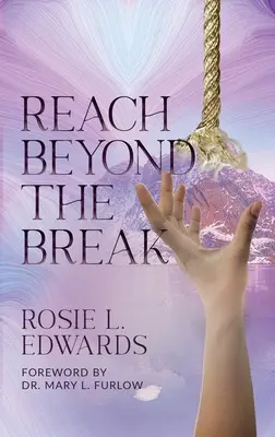 Ajungeți dincolo de pauză - Reach Beyond the Break