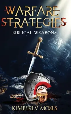 Strategii de război: Arme biblice - Warfare Strategies: Biblical Weapons