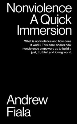 Nonviolența: O imersiune rapidă - Nonviolence: A Quick Immersion