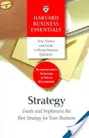 Strategie: Crearea și implementarea celei mai bune strategii pentru afacerea dumneavoastră - Strategy: Create and Implement the Best Strategy for Your Business