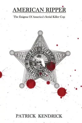 Spintecătorul american: Enigma polițistului ucigaș în serie al Americii - American Ripper: The Enigma Of America's Serial Killer Cop
