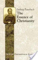 Esența creștinismului - The Essence of Christianity