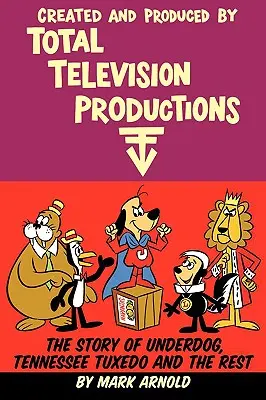 Creată și produsă de Total Television Productions - Created and Produced by Total Television Productions