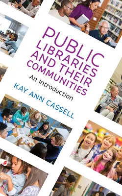 Bibliotecile publice și comunitățile lor: o introducere - Public Libraries and Their Communities: An Introduction
