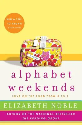 Alphabet Weekends: Dragoste pe drumul de la A la Z - Alphabet Weekends: Love on the Road from A to Z