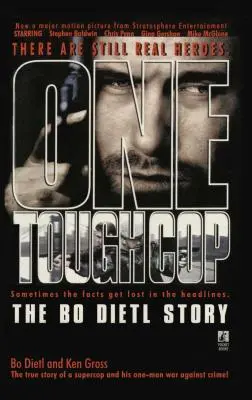 Un polițist dur: Povestea lui Bo Dietl - One Tough Cop: The Bo Dietl Story