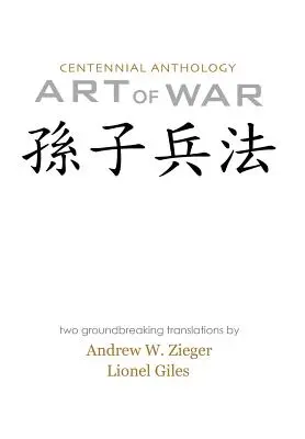 Arta războiului: ediție antologică centenară cu traduceri de Zieger și Giles - Art of War: Centenniel Anthology Edition with Translations by Zieger and Giles