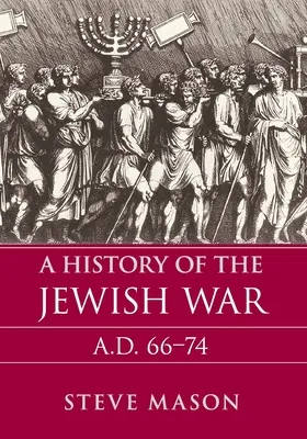 O istorie a războiului evreiesc - A History of the Jewish War